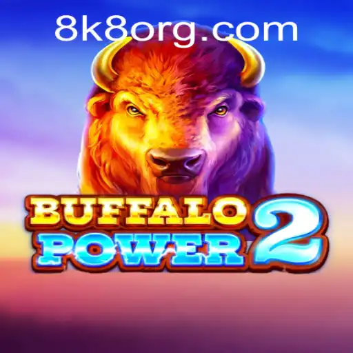 Buffalo Power 2: Unlock the Wild Adventures with 8k8